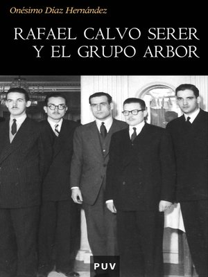 cover image of Rafael Calvo Serer y el grupo Arbor